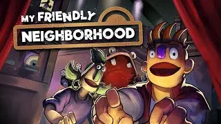 My Friendly Neighborhood Gameplay