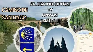 The First Climb of the Camino | St-Jean-Pied-de-Port to Orisson