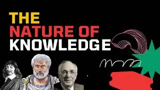 Nature of Knowledge