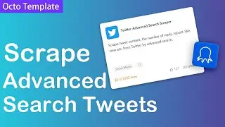 How to scrape Twitter with Octoparse template