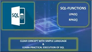SQL Functions-LPAD() & RPAD() | Theoretical & Practical Execution | Learn for Grow |Concept#30