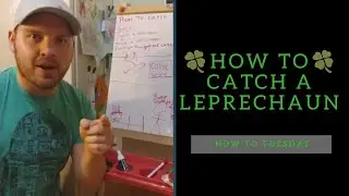 How to Catch a Leprechaun 2018 (pro tips included)