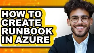 How to Create Runbook in Azure (full Guide)