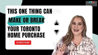 This One Thing Can Make Or Break Your Toronto Home Purchase| #torontorealestate #realestateadvice