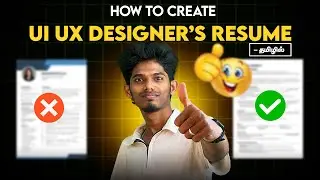 How To Create a Perfect UI UX Designer Resume in 2025 | UI UX In Tamil