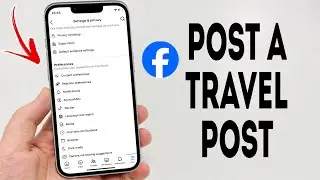 How To Post A Travel Post On Facebook - Full Guide