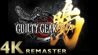 Guilty Gear Isuka - 𝙰𝙸 Remastered Opening | UHD 4K