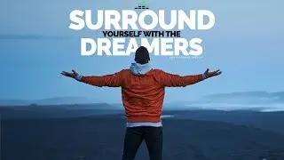 Surround Yourself With The Dreamers - Lewis Howes Motivational Speech