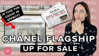 CHANEL'S LONDON FLAGSHIP STORE IS UP FOR SALE! The Pandemic's Impact on Luxury