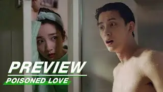 Preview: Poisoned Love EP05 | 恋爱吧食梦君 | iQIYI