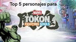 Top 5 personajes para marvel tokkon