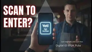 Цифровое удостоверение личности в баре? Yoti запускает сервис проверки возраста для пабов Великоб...