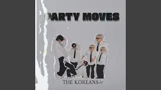 Party Moves (feat. DJ Mannmaiq)
