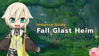 Instance Guide : Fall Glast Heim