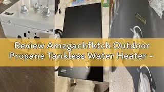 Review Amzgachfktch Outdoor Propane Tankless Water Heater - 6L 1.58 GPM Portable Gas Water Heater wi