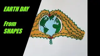 How to draw EARTH DAY / SAVE EARTH / DRAWING/POSTER / COMPETITION /from SHAPES / Step by step
