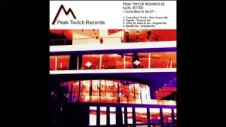 Karl Ritter  -Tagada- (Original Mix)  Peak Twitch Records 003