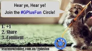 GPlusFun Google Plus Circle Introduction