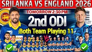 Srilanka Vs England 2nd Odi Match Confirm Final Playing11 Today|ENG vs SL Odi Playing 11 2026