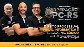 PC-RS | Dir. Processual Penal, Inform&aacute;tica e RLM | Aulas abertas | Ceisc Concursos