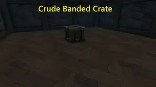 WoW Crude Banded Crate (Treasure Hunt Decor Item) Horde