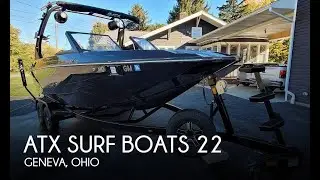 Used 2022 ATX Surf Boats 22 Type S for sale in Geneva, Ohio