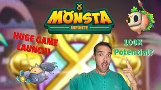 MONSTA INFINITE! NEXT 100X GAME?  BIGGER THAN AXIE INFINITY and BINAMON?