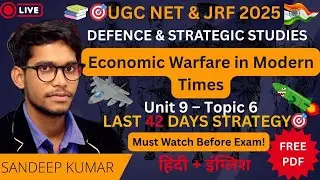Economic Warfare in Modern Times | Defence & Strategic Studies UGC NET/JRF Unit 9 Topic 6 | Revision