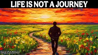 Life Is Not a Journey, It's a Dance | The Philosophy of Playful Existence