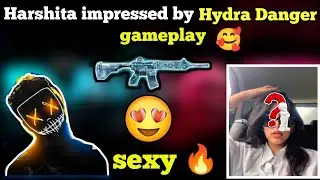 🥰Harshita Impressed By Hydra Danger Gameplay 🔥🎮 #hydradanger #bgmi #clutch