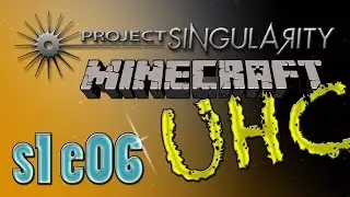 Project Singularity - Walden McGillis UHC - S1E06