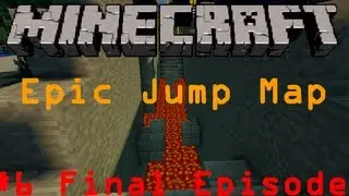 Minecraft: Epic Jump Map with SillareXFail and Nick: Episode 6 (Final) - Don't Teleport Mid-Fall