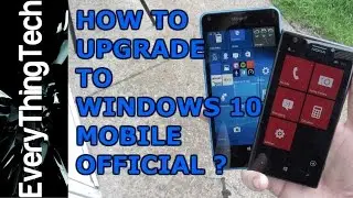 How to upgrade to Windows 10 Mobile Official?