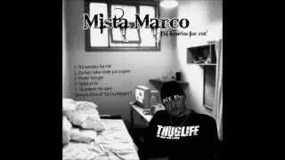 Mista Marco - Onde Tunger (Fra Min Celle EP)