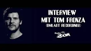 Interview mit Tom Fronza