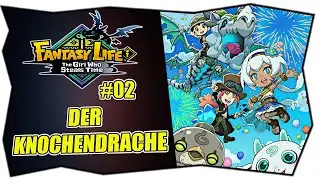FANTASY LIFE i #2 DER KNOCHENDRACHE ★ Kampf & Gegenstände ★ Deutsch ★ Tipps & Tricks ★ XBOX PC PS