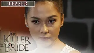 The Killer Bride: Episode 74 Teaser