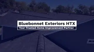 Bluebonnet Exteriors HTX: Leading Residential and Commercial Roofing Company in Missouri City, TX