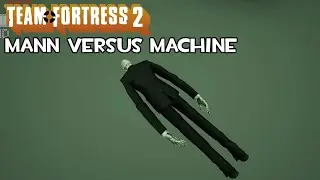 TF2 MvM April Fools Archive - Mann versus Machines (ORL LRO)