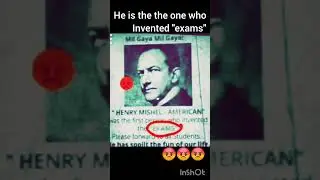 he is the one who invented exams
