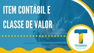 Item Cont&aacute;bil e Classe de Valor | Contabilidade Gerencial - TOTVS Protheus