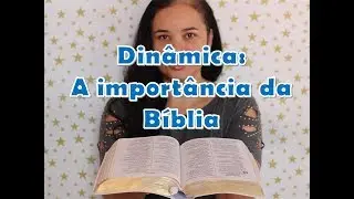 Dinâmica: A importância da Bíblia