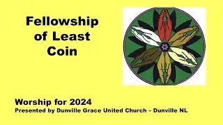 Fellowship of Least Coin 2024 service