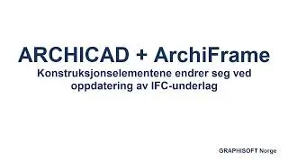 BIM for konstruksjon: Ved endringer i IFC-filen oppdateres precutetc.