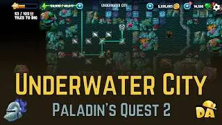 Underwater City - Paladin's Quest 2 - Diggy's Adventure