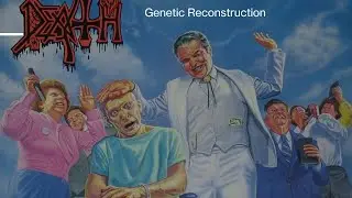 Death - Genetic Reconstruction sub Español/English