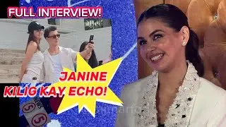 KILIG INTERVIEW: DEVELOPED FEELINGS ON SET? JANINE GUTIERREZ OPENS UP ABOUT ECHO!