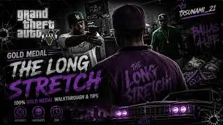 Grand Theft Auto 5: The Long Stretch | Прохождение на 100% до золотой медали и советы