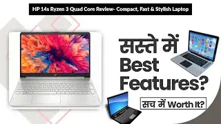 HP 14s Ryzen 3 Quad Core Review- Compact, Fast & Stylish Laptop | Review in Hindi | Features