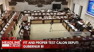 Fit And Proper Test Calon Deputi Gubernur BI